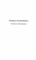 Cover: Ethique economique. fondementsanthropol - Harmattan