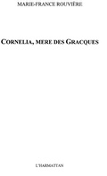 Cover: Cornelia mere des gracques - Harmattan