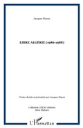 Cover: Libre algerie 1986-1988 - Harmattan