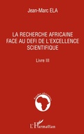 Cover: La recherche africaine face au d&eacute;fi de l'excellence scientifique - &Eacute;tudes africaines
