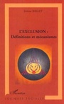 Cover: L'EXCLUSION : Definitions et mecanismes - Harmattan
