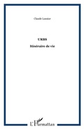 Cover: Urbs itineraire de vie - Harmattan