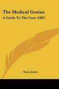 Cover: The Medical Genius - Kessinger Publishing