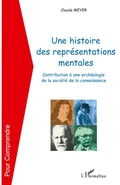 Cover: Une histoire des repr&eacute;sentations mentales - Pour Comprendre