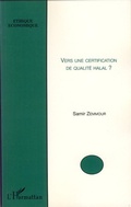 Cover: Vers une certification de qualit&eacute; halal ? - &Eacute;thique &Eacute;conomique