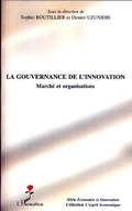 Cover: La gouvernance de l'innovation - L'esprit &eacute;conomique