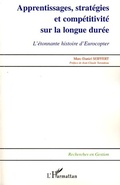Cover: Apprentissages, strat&eacute;gies et comp&eacute;titivit&eacute; sur la longue dur&eacute;e - Recherches en Gestion