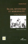 Cover: Islam, mysticisme et marginalit&eacute;: les Baay Faal du S&eacute;n&eacute;gal - Anthropologie Critique