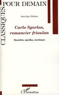 Cover: Carlo Sgorlon, romancier frioulan - Classiques pour demain