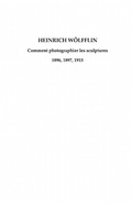 Cover: Heinrich wOlfflin - comment photographier les sculptures - 1 - Harmattan