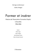 Cover: Former et inserer - histoire de l'association formation emp - Harmattan