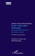 Cover: Canal + et les majors am&eacute;ricaines - Chaos International