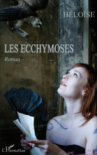 Enlarge image Cover: Ecchymoses Les - Harmattan