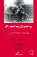 Cover: Humphrey jennings - le poete du cinema britannique - Harmattan