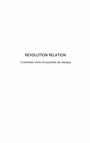Cover: Revolution relation - construire votre ecosysteme de marque - Harmattan