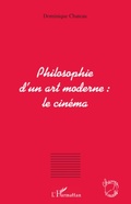Cover: Philosophie d'un art moderne : le cin&eacute;ma - Champs visuels