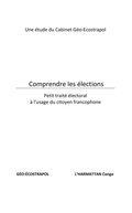 Cover: Comprendre les elections - petit traite electoral a l'usage - Harmattan
