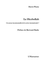 Cover: Le hezbollah - un acteur intournable de la scene internation - Harmattan