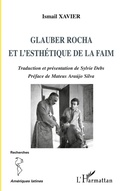 Cover: Glauber Rocha et l'esth&eacute;tique de la faim - RECHERCHES AMERIQUES LATINES