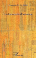 Cover: La demoiselle d'automne - &Eacute;critures