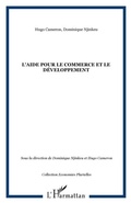 Cover: L'aide pour le commerce et le developpement - Harmattan