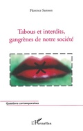 Cover: Tabous et interdits, gangr&egrave;nes de notre soci&eacute;t&eacute; - Questions contemporaines