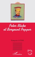 Cover: Peter Blake et Sergeant Pepper - Champs visuels