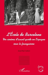 Enlarge image Cover: L'Ecole de Barcelone - Champs visuels