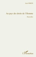 Cover: Au pays des droits de l'homme - nouvelles - Harmattan