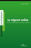 Cover: Le migrant online - Questions sociologiques
