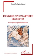 Cover: L'univers apocalyptique des sectes - Psychanalyse et civilisations