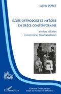 Cover: Eglise orthodoxe et histoire en Gr&egrave;ce contemporaine - &Eacute;tudes grecques