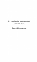 Cover: LA SANTE ET LES AUTOROUTES DE L'INFORMATION - Harmattan
