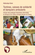 Cover: Tontine, caisses de solidarit&eacute; et banquiers ambulants - &Eacute;tudes africaines