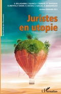 Cover: Juristes en utopie - La Librairie des Humanit&eacute;s