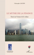 Cover: Le mythe de la finance - &Eacute;conomie Plurielle