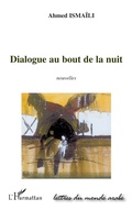 Cover: Dialogue au bout de la nuit - Lettres du monde arabe