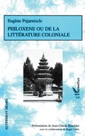 Cover: Philox&egrave;ne ou de la litt&eacute;rature coloniale - Autrement M&ecirc;mes