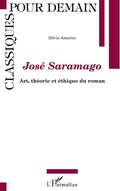 Cover: Jos&eacute; Saramago - Classiques pour demain