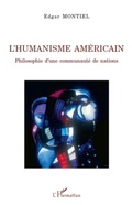 Cover: L'humanisme am&eacute;ricain - La philosophie en commun