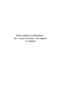Cover: Entre medias et mediations les &quote;mises en scEne&quote; du rapport A - Harmattan