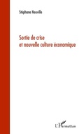 Cover: Sortie de crise et nouvelle culture econ - Harmattan
