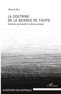 Cover: La doctrine de la science de Fichte - Ouverture Philosophique