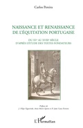 Cover: Naissance et renaissance de l'&eacute;quitation portugaise - Editions L'Harmattan