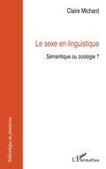 Cover: SEXE EN LINGUISTIQUE - Biblioth&egrave;que du f&eacute;minisme