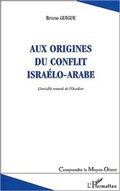 Cover: AUX ORIGINES DU CONFLIT ISRAELO-ARABE - Harmattan