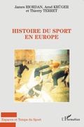 Cover: Histoire du sport en Europe - Espaces et Temps du Sport