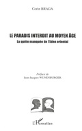Cover: Le paradis interdit au Moyen-Age - Litt&eacute;ratures compar&eacute;es