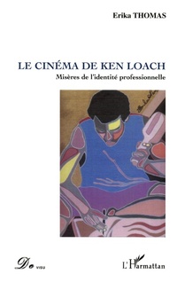 Abbildung von: Le cinéma de Ken Loach - Editions L'Harmattan