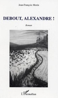 Cover: Debout alexandre - Harmattan